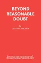 Beyond Reasonable Doubt - Jeffrey Archer