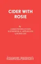 Cider with Rosie - James Roose-Evans, Katherine A. Applegate, Laurie Lee