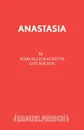 Anastasia - Marcelle Maurette, Guy Bolton