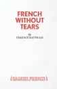 French Without Tears - Terence Rattigan
