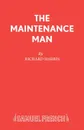 The Maintenance Man - Richard Harris
