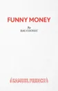 Funny Money - Ray Cooney