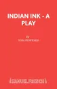 Indian Ink - A Play - Tom Stoppard
