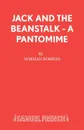 Jack and the Beanstalk - A Pantomime - Norman Robbins
