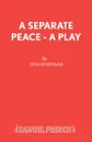A Separate Peace - A Play - Tom Stoppard