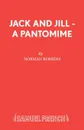 Jack and Jill - A Pantomime - Norman Robbins