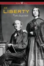 On Liberty (Wisehouse Classics - The Authoritative Harvard Edition 1909) - John Stuart Mill
