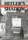 Hitler.s Shadow. Nazi War Criminals, U.S. Intelligence, and the Cold War - Richard Breitman, Norman J.W. Goda, National Archives