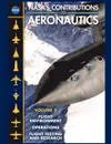 NASA.s Contributions to Aeronuatics Volume II. Flight Environment, Operations, Flight Testing and Research - NASA