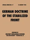 German.Doctrine.of the.Stabilized.Front (Special.Series,.no..17) - Military Intelligence Division, War Department