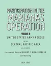 Participation in the Marianas Operation Volume II - U.S. Army Forces in the Central Paci