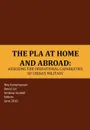 The PLA at Home and Abroad - Strategic Studies Institute
