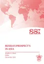 Russia.s Prospects in Asia - Strategic Studies Institute