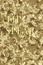 Tip of the Spear. U.S. Army Small Unit Action in Iraq, 2004-2007 - Center of Military History