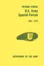 U.S. Army Special Forces 1961-1971 (U.S. Army Vietnam Studies series) - Francis J. Kelly, Verne L. Bowers, U.S. Department of the Army