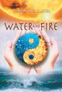 Water and Fire - Rowan McAllister