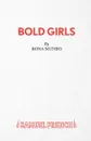 Bold Girls - Rona Munro