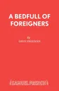 A Bedfull of Foreigners - Dave Freeman