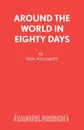 Around the World in Eighty Days - Phil Willmott