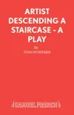 Artist Descending a Staircase - A Play - Tom Stoppard