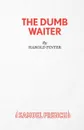 The Dumb Waiter - Harold Pinter