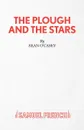 Plough and the Stars, The - Sean O'Casey