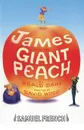 James and the Giant Peach - David Wood