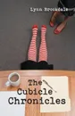 The Cubicle Chronicles - Lynn Brookdale