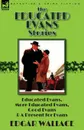 The Educated Evans Stories. .Educated Evans, . .More Educated Evans,. .Good Evans. and .A Present for Evans. - Edgar Wallace