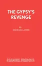 The Gypsy.s Revenge - Michael Lambe