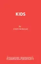 Kids - John Morgan
