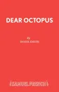 Dear Octopus - Dodie Smith