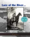 Lore of the River...the Shoals of Long Ago - William Lindsey McDonald