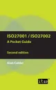 ISO27001/ISO27002 a Pocket Guide - Second Edition. 2013 - Alan Calder