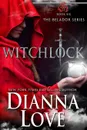 Witchlock. Belador Book 6 - Dianna Love