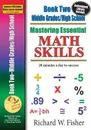 Mastering Essential Math Skills, Book 2, Middle Grades/High School. Re-designed Library Version - Richard  W Fisher
