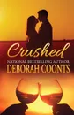 Crushed - Deborah Coonts