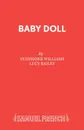 Baby Doll - Tennessee Williams, Lucy Bailey