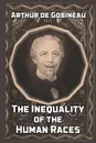 The Inequality of the Human Races - Arthur de Gobineau