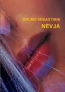 NEVJA - BRUNO SEBASTIANI