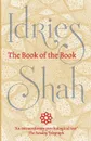 The Book of the Book - Idries Shah