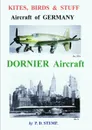 Kites, Birds . Stuuf  -  Aircraft of GERMANY  -  DORNIER Aircraft - P.D. Stemp