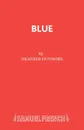 Blue - Heather Dunmore