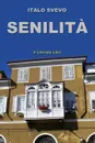 Senilita - Italo Svevo