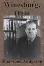 Winesburg, Ohio - Sherwood Anderson