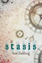 Stasis - Kim Fielding