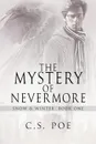 The Mystery of Nevermore - C.S. Poe