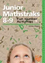 Junior Mathstraks 8-9. Fun Number Activities - Lesley Higgin