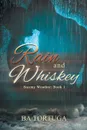 Rain and Whiskey - BA Tortuga