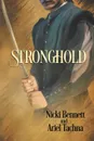 Stronghold - Nicki Bennett, Ariel Tachna